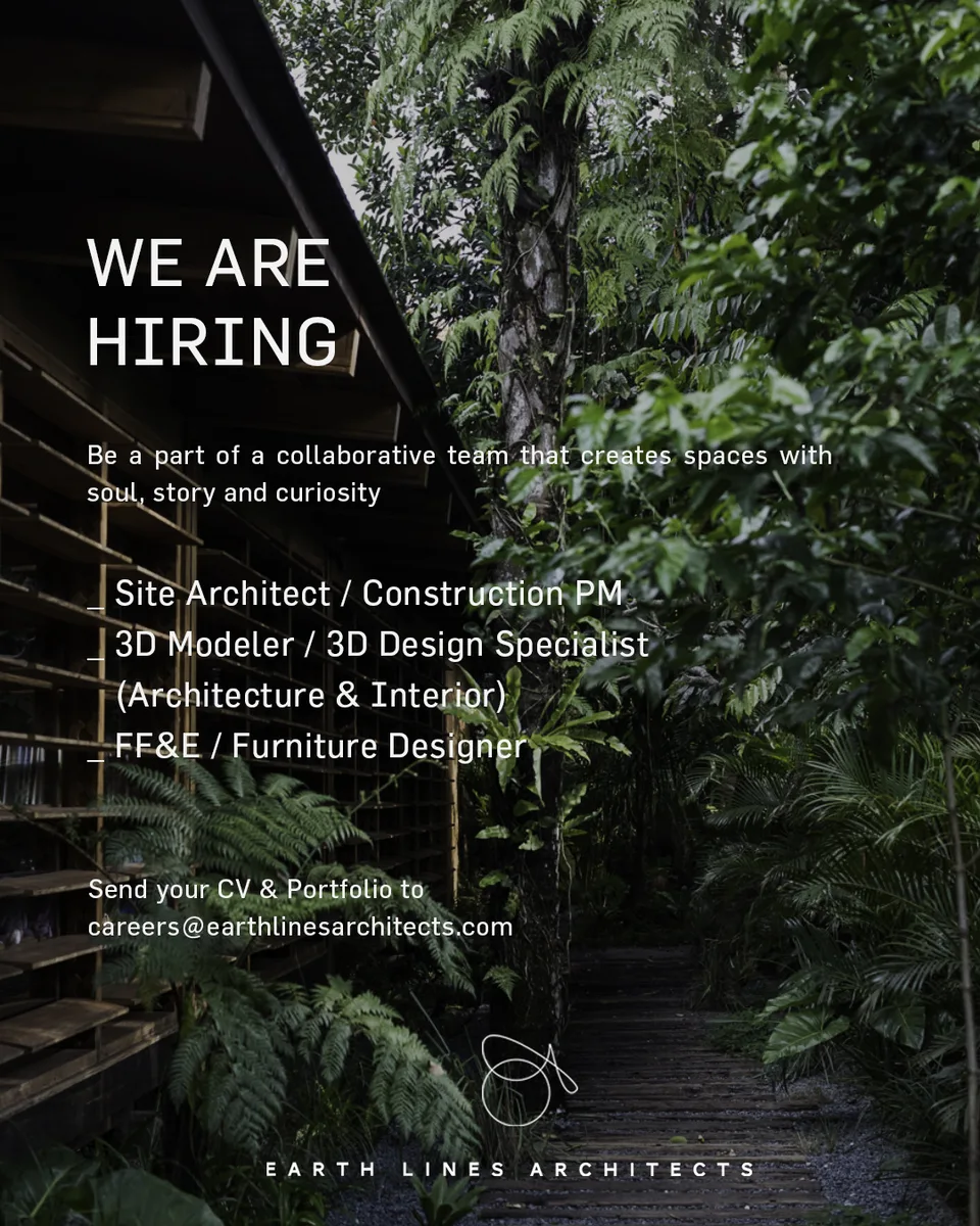 Poster lowongan Site Architect, 3D Modeler / 3D Design Specialist, FF&E / Furniture Designer di Earth Lines Architects Denpasar