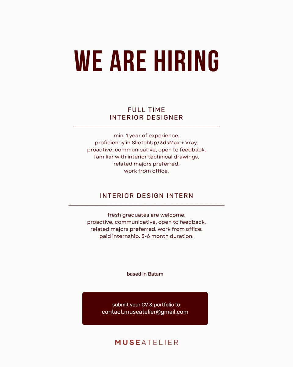 Poster Interior Designer, Interior Design Intern - Batam | Muse Atelier 1