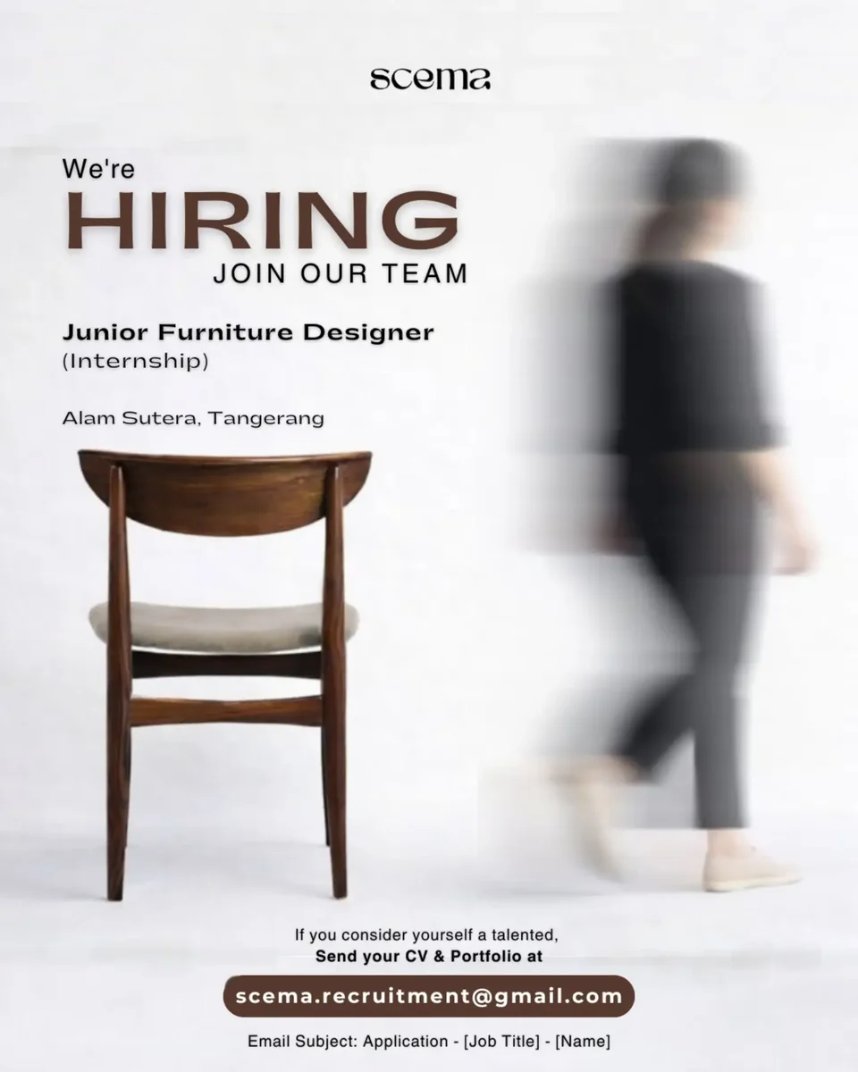 Poster Lowongan Junior Furniture Designer di Scema Furniture Tangerang 1