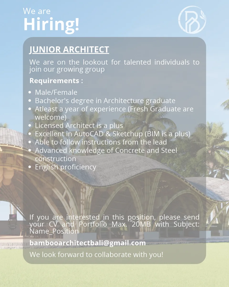 Poster Junior Architect, Drafter, Intermediate Architect - KAB. BULELENG | Bamboo Architect Bali 1