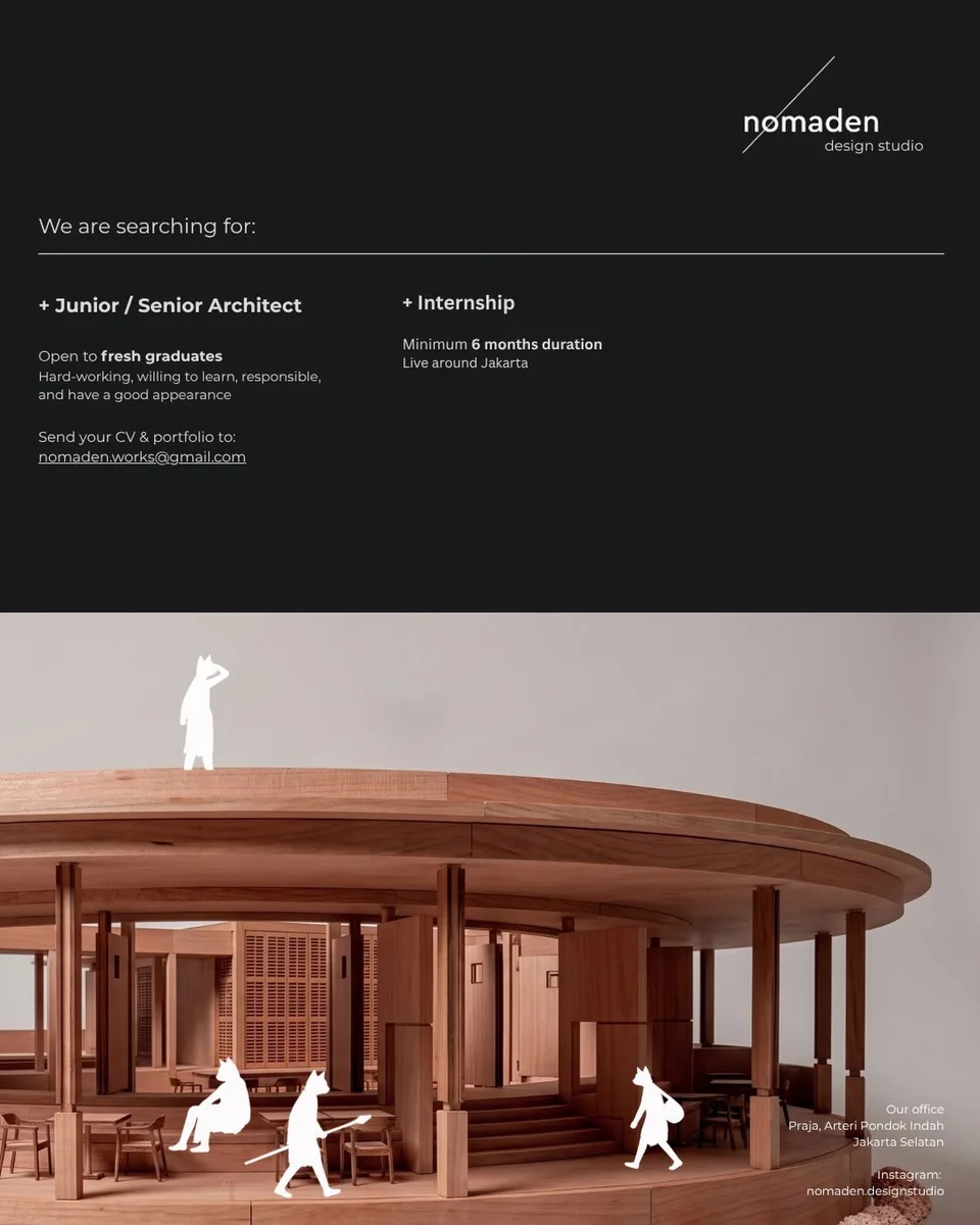 Poster Junior / Senior Architect, Internship - Jakarta | Nomaden Design Studio 1