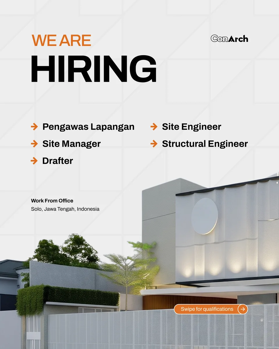 Poster Pengawas Lapangan, Site Manager, Drafter, Site Engineer, Structural Engineer - Solo | ConArch Studio 1