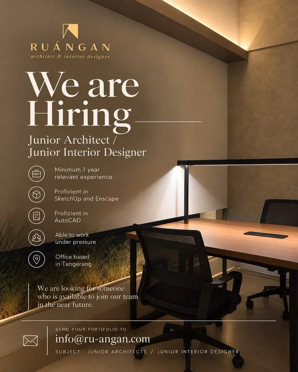 Poster Junior Architect, Junior Interior Designer - KOTA TANGERANG | Ru Angan 1