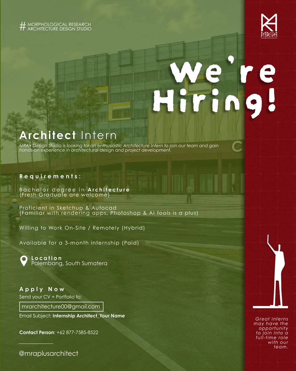 Poster Architect Intern - Palembang | MRA+ Design Studio 1
