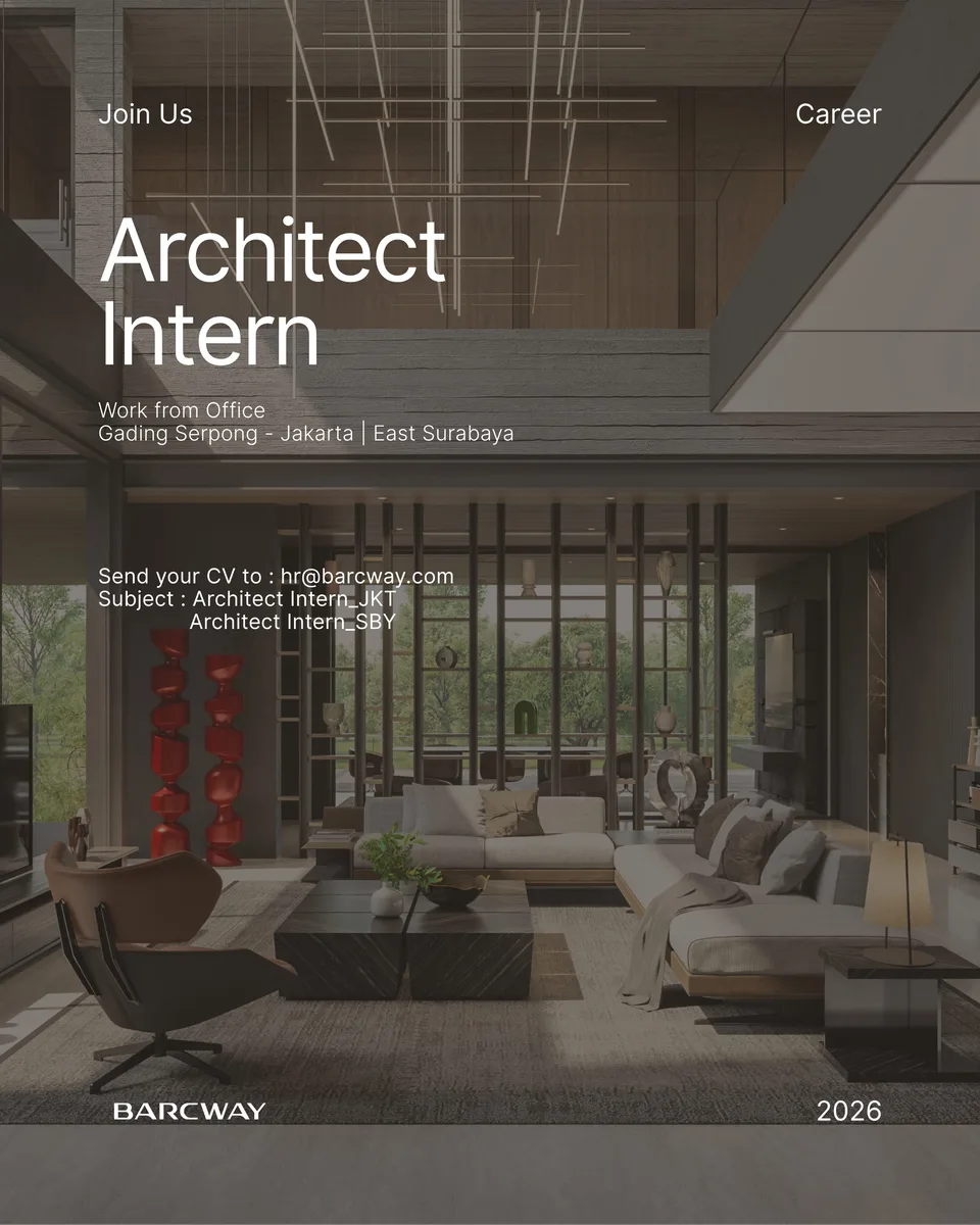 Poster Arsitek, Site Architect, Drafter, Architect Intern - Jakarta | Barcway Design 5