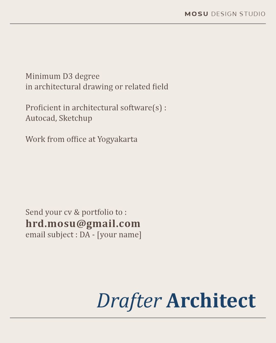 Poster Lowongan Interenship, Arsitek, Drafter di MOSU Design Studio 4