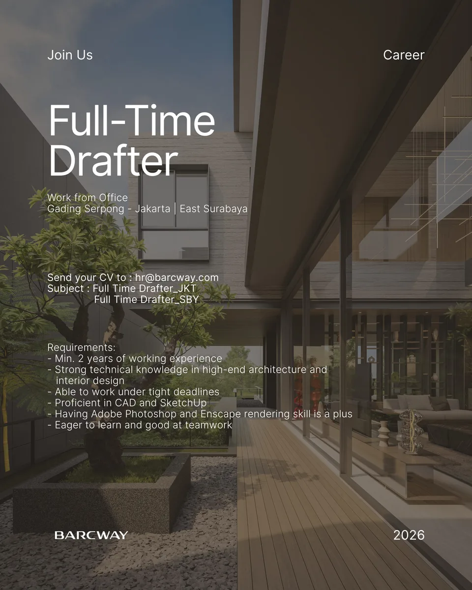 Poster Arsitek, Site Architect, Drafter, Architect Intern - Jakarta | Barcway Design 3