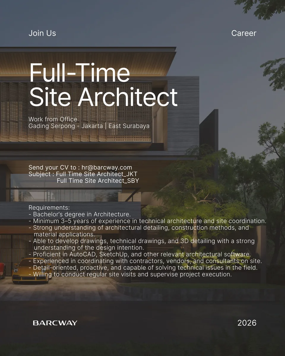 Poster Arsitek, Site Architect, Drafter, Architect Intern - Jakarta | Barcway Design 2