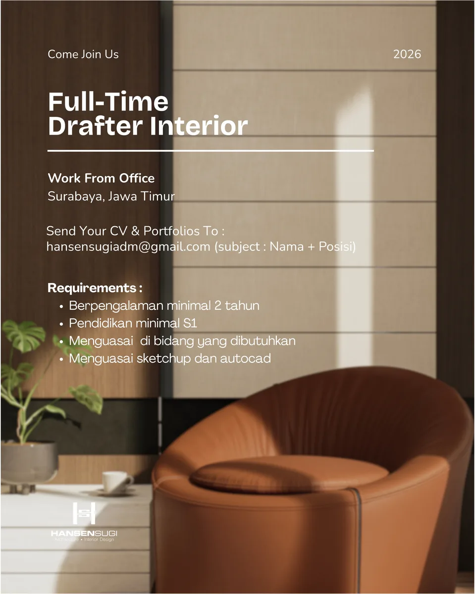 Poster Drafter Arsitek, Drafter Interior, Admin Sekretaris, Workshop Supervisor - Surabaya | Hansen Sugi Design 3