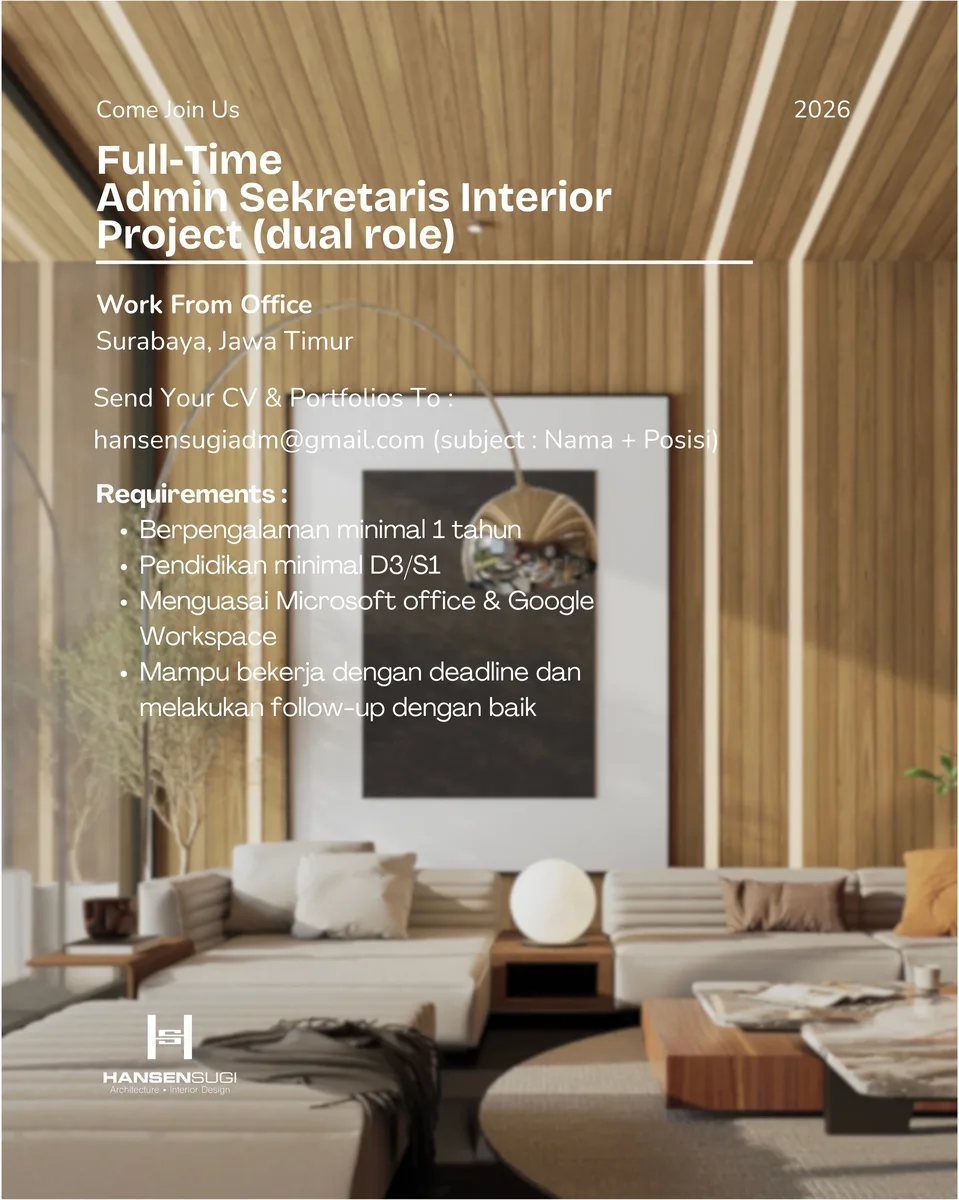 Poster Drafter Arsitek, Drafter Interior, Admin Sekretaris, Workshop Supervisor - Surabaya | Hansen Sugi Design 4